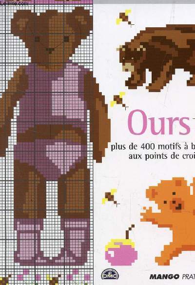 OURS - PLUS DE 400 MOTIFS A BRODER AUX POINTS DE CROIX / COLLECTION "CARNET D... - Foto 1 di 1