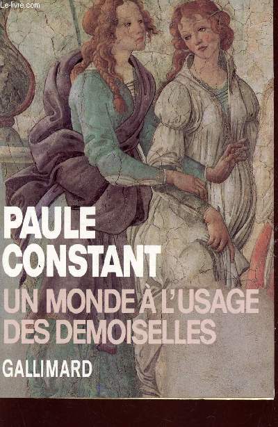 UN MONDE A L'USAGE DES DEMOISELLES.