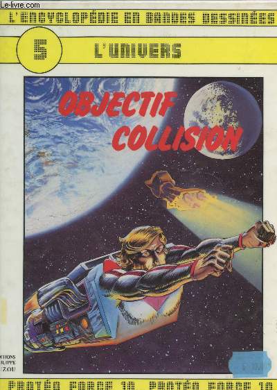 OBJECTIF COLLISION - TOME 5 / THEME 