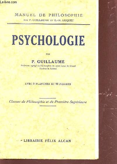 PSYCHOLOGIE / CLASSES DE PHILOSOPHIE ET DE PREMIERE SUPERIEURE / COLLECTION 