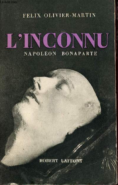 L'INCONNU - NAPOLEON BONAPARTE (ESSAI).