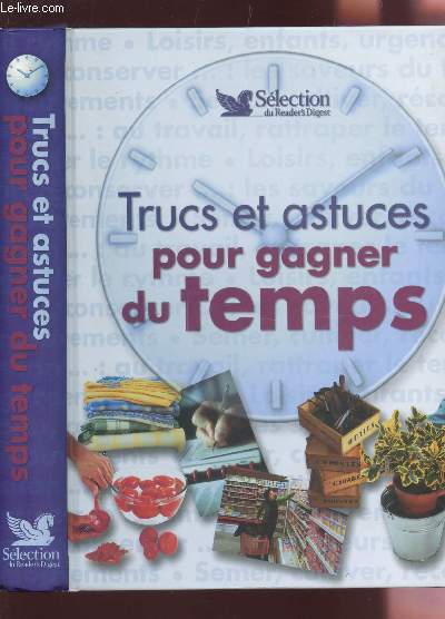 TRUCS ET ASTUCES POUR GAGNER DU TEMPS.