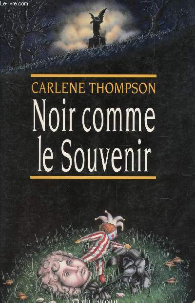 NOIR COMME LE SOUVENIR.