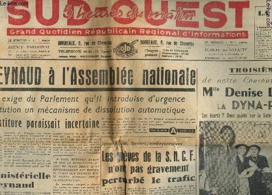SUD OUEST; 5 HEURES DU MATIN - JEUDI 28 MAI 1953 / REBONDISSEMENT INATTENDU DE LA CRISE GOUVERNEMENTALE... BOMBE PAUL REYNAUD A L'ASSEMBLEE NATIONALE / LE VIETNAM DOIT AVOIR UNE ARME REVOLUTIONNAIRE - ETC....