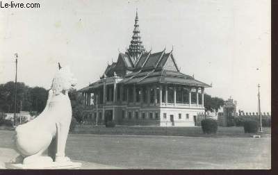 1 PHOTO-CARTE POSTALE EN NOIR ET BLANC DIMENSION 9 X 14 Cm : CAMBODGE - P. PENH - LE PALAIS DE DANSE.