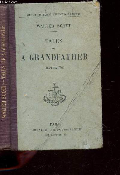 TALES OF A GRANDFATHER (EXTRAITS).
