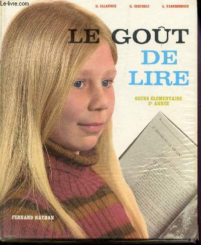 LE GOUT DE LIRE - COURS ELEMENTAIRE 2e ANNEE.