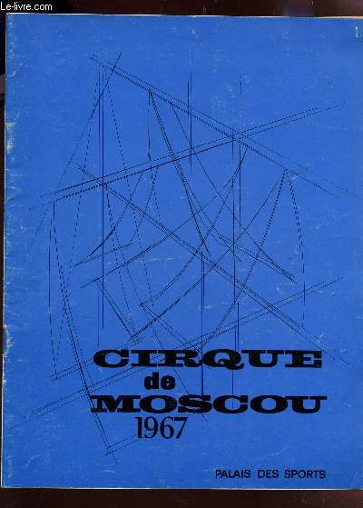 LE CIRQUE DE MOSCOU.