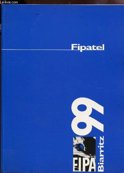 PROGRAMME : FIPATEL - FESTIVAL INTERNATIONAL DE PROGRAMMES AUDIOVISUELS DU 19 AU 24 JANVIER 1999 - BIARRITZ.