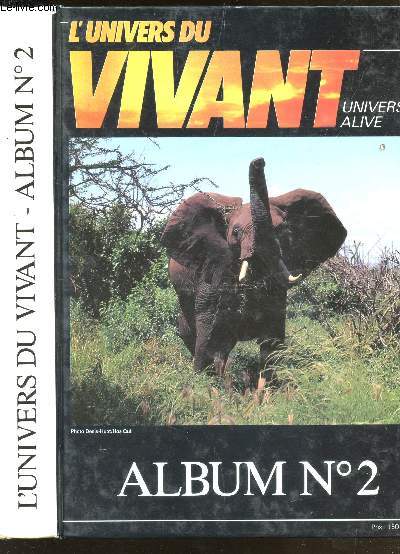 L'UNIVERS VIVANT - ALBUM N2 (INCLUANT LES N 7  11).
