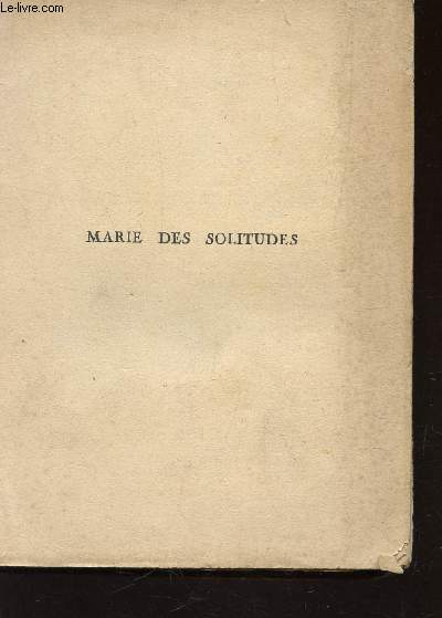 MARIE DES SOLITUDES.