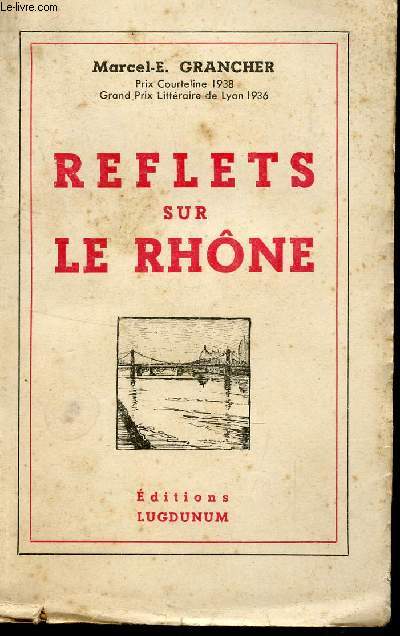 REFLETS SUR LES RHONE - SOUVENIRS.