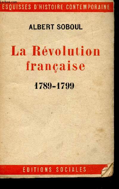 LA REVOLUTION FRANCAISE - 1789-1799 / COLLECTION 