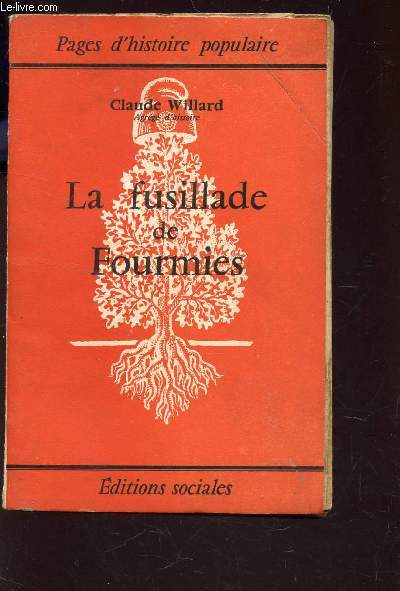 LA FUSILLADE DE FOURMIES / COLLECTION 