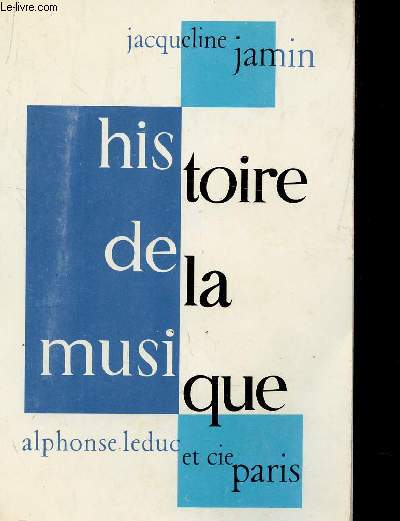 HISTOIRE DE LA MUSIQUE.