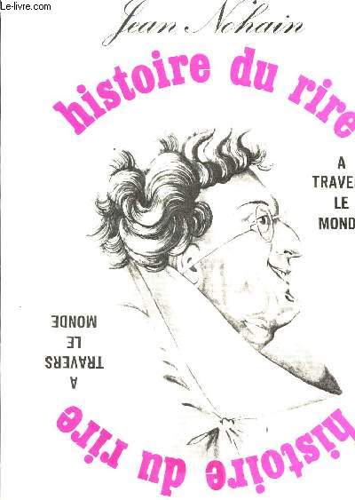 HISTOIRE DU RIRE A TRAVERS LE MONDE.