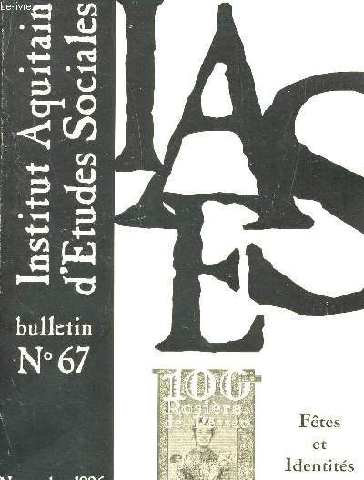 IAES - BULLETIN N67 - NOVEMBRE 1996 / FETES ET IDENTITES.