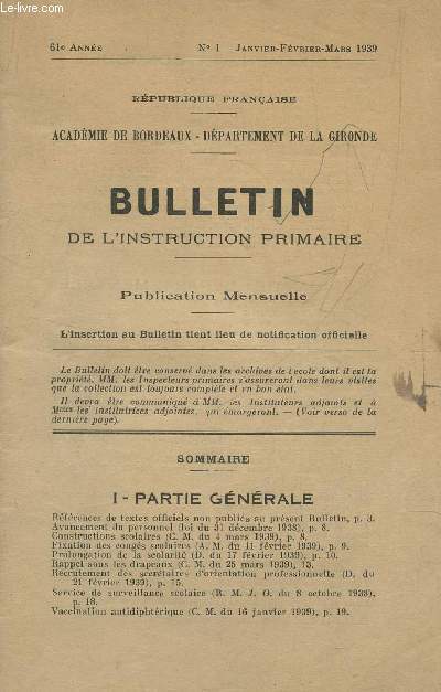 BULLETIN DE L'INSTRUCTION PRIMAIRE / 61e ANNEE - N1 - JANV-FEV-MARS 1939
