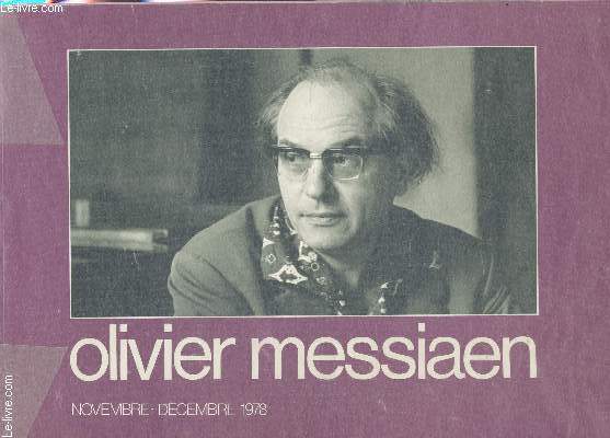 HOMMAGE A OLIVIER MESSIAEN - EXPOSITION EN NOVEMBRE ET DECEMBRE 1978.