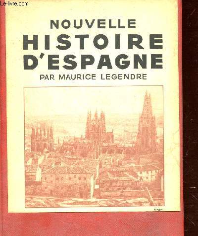 NOUVELLE HISTOIRE D'ESPAGNE / COLLECTION 