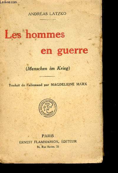 LES HOMMES EN GUERRE.