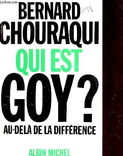 QUI EST GOY? AU DELA DE LA DIFFERENCE.