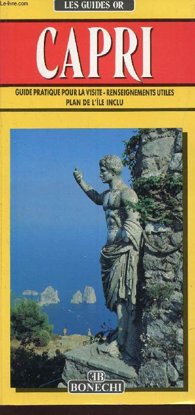 CAPRI - GUIDE PRATIQUE POUR LA VISITE - RENSEIGNEMENTS UTILES - PLAN DE L'ILE INCLU /