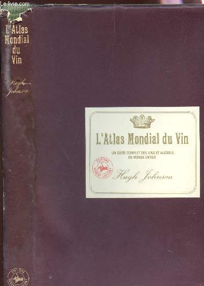 L'ATLAS MONDIAL DU VIN.