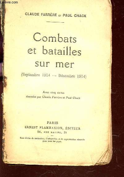 COMBATS ET BATAILLES SUR MER (SEPTEMBRE 1914- DECEMBRE 1914) / QUATRIEME EDITION.