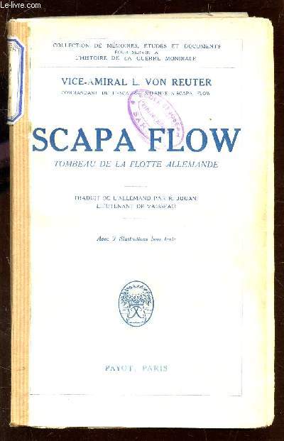 SCAPA FLOW - TOMBEAU DE LA FLOTTE ALLEMANDE.