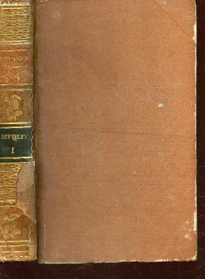 HISTOIRE NATURELLE GENERALE ET PARTICULIERE / VOLUME 65 - REPTILES : TOME I