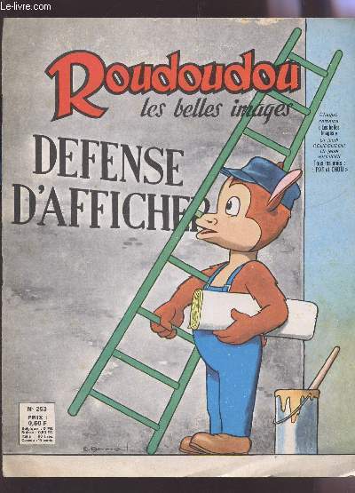 ROUDOUDOU, LES BELLES IMAGES - N253 : DEFENSE D'AFFICHER.