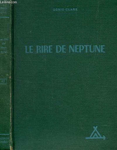 LE RIRE DE NEPTUNE.