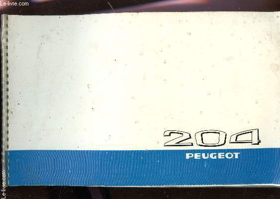 FASCICULE DE PRESETNATION DE LA 204 PEUGEOT.