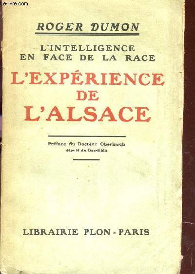 L'EXPERIENCE DE L'ALSACE - L'INTELLIGENCE EN FACE DE LA RACE.