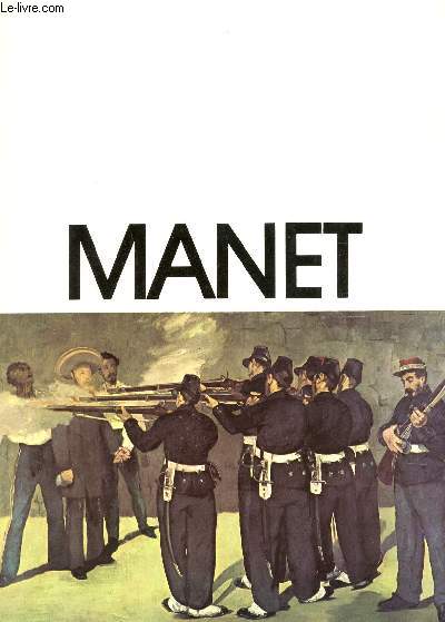 MANET / COLLECTION LES IMPRESSIONNISTES.