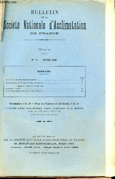 BULLETIN DE LA SOCIETE D'ACCLIMATATION DE FRANCE / 76 ANNEE - N3 - MARS 1929 / SOMMAIRE : ACTES DE LA SOCIETE - LES DEJEUNERS DE LA SOCIETES - PROCES VERBAL - DISCOURS PRONONCCE PAR M. PAUL REBOUX.