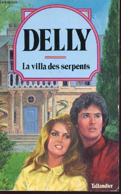 LA VILLA DES SERPENTS.