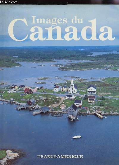 IMAGES DU CANADA.