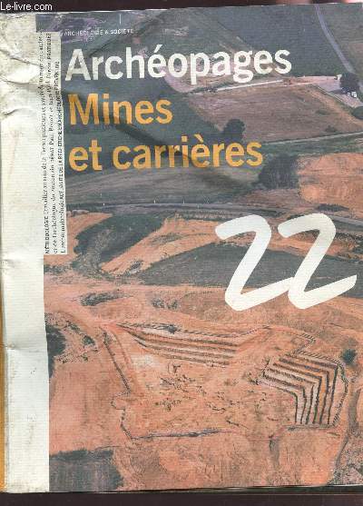 ARCHEOPAGES - MINES ET CARRIERES / COLLECTION 