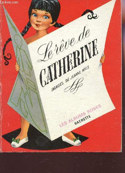 LE REVE DE CATHERINE / COLLECTION 