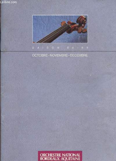 PROGRAMME DE L'ORCHESTRE NATIONAL BORDEAUX AQUITAINE - SAISON 88/89 - OCTOBRE- NOVEMBRE - DECEMBRE.