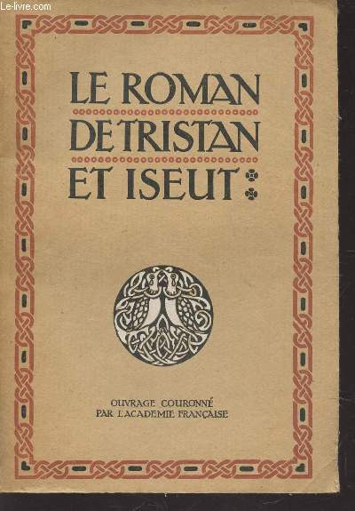 LE ROMAN DE TRISTAN ET ISEUT.