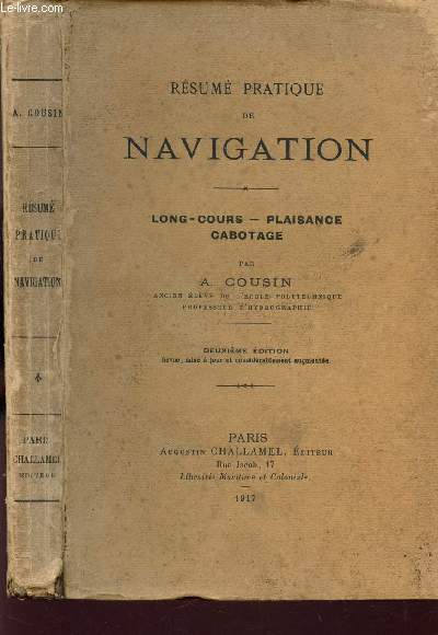 RESUME PRATIQUE DE NAVIGATION / LONG COURS - PLAISANCE - CABOTAGE.