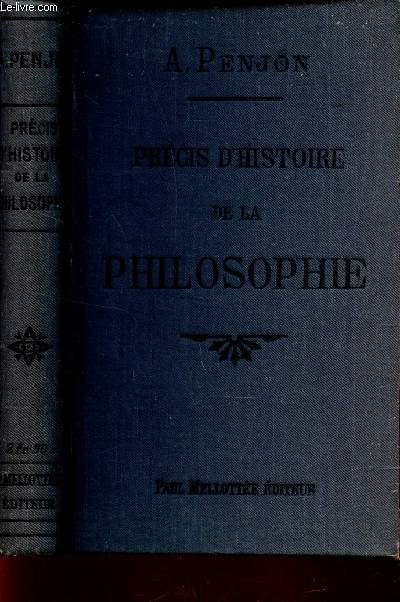 PRECIS D'HISTOIRE DE LA PHILOSOPHIE / 6e EDITION.