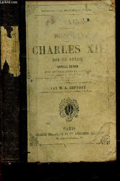 HISTOIRE DE CHARLES XII, ROIS DE SUEDE.