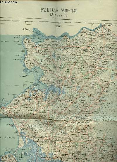 1 CARTE EN COULEURS DE SAINT NAZAIRE - DE DIMENSION 57 Cm X 45 Cm ENVIRON - ECHELLE 1/100.000 - LEGENDES / FEUILLE VII-19 - TIRAGE DE 1893.