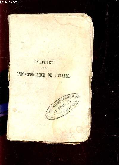 PAMPHLET SUR L'INDEPENDANCE / DEUXIEME EDITION.