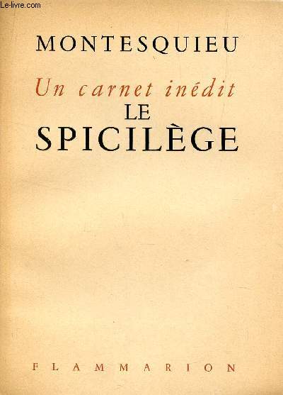 LE SPICILEGE - UN CARNET INEDIT.