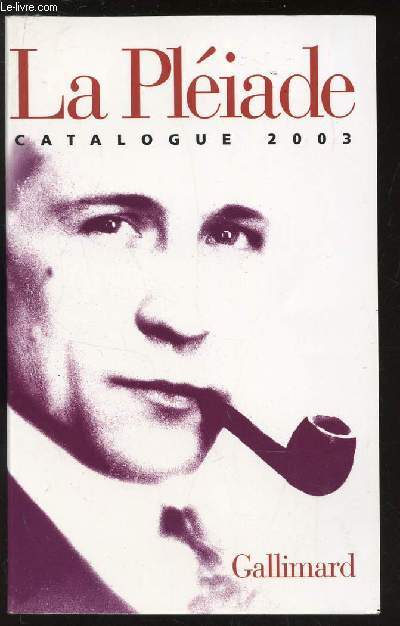 LA PLEIADE- CATALOGUE 2003.